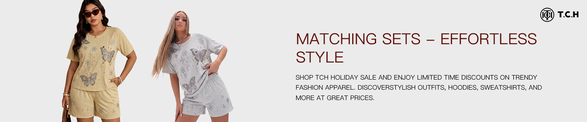Two women wearing matching outfits with text promoting TCH Holiday Sale. Matching Sets – Effortless Style