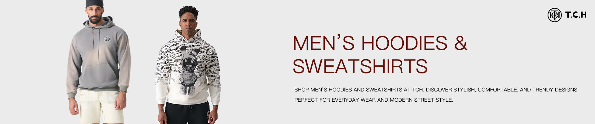Two men wearing hoodies with a promotional banner for men's hoodies and sweatshirts from TCH.